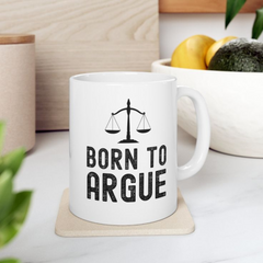 Customised Lawyer Mug – Born to Argue , Gift for Advocates & Legal Professionals